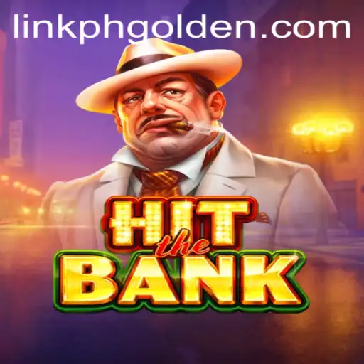 Discover the Thrills of HitTheBank: Unveiling the Exciting World of PHGolden